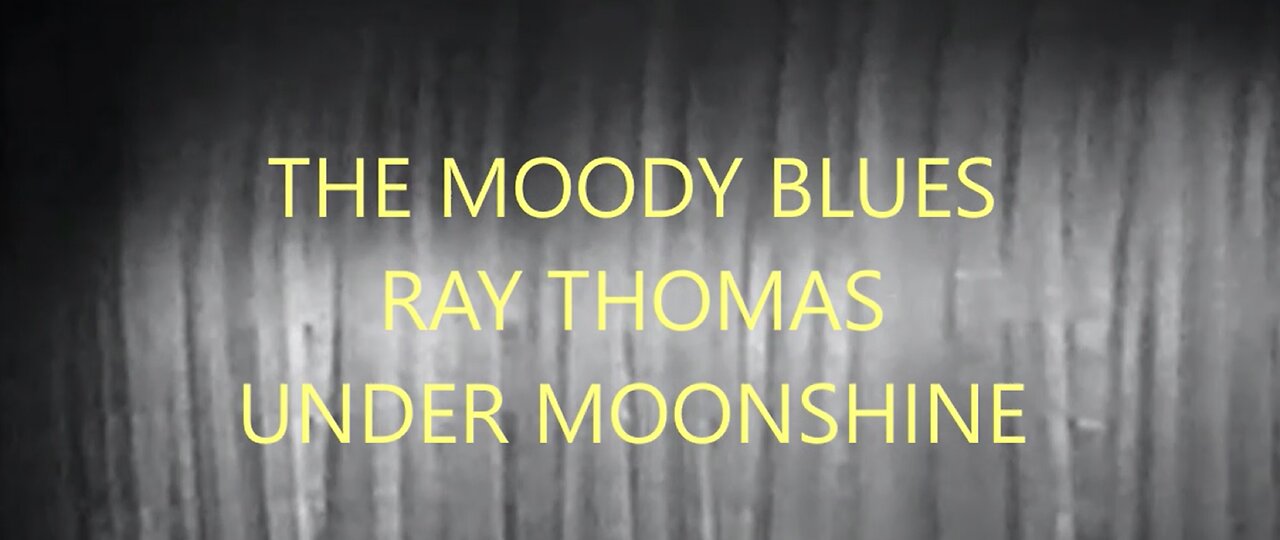 The Moody Blues Ray Thomas Under Moonshine 1940s Dancers