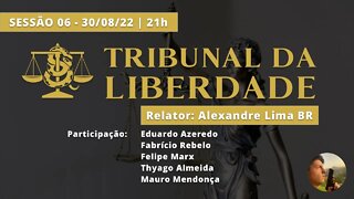 Tribunal da Liberdade - Sessão Nº 06 | Fundo Eleitoral | Canhoto Armamentista