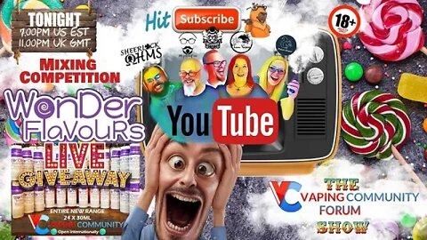 Vaping Community Episode 12: Wonder Flavours Giveaway Live! I will compete for that!