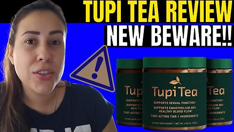 TUPITEA - TupiTea Review - ((NEW BEWARE 2023!!)) - TupiTea Reviews - Tupi Tea Supplement