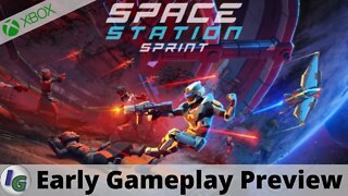 Space Station Sprint Early Gameplay Preview on Xbox