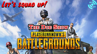 Squad Up for some Pew-Pew on Pubg | Saturday | 6/3/23