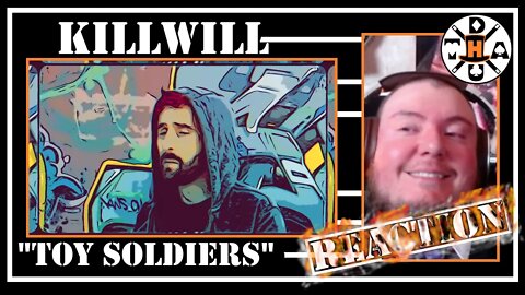 KillWill - Toy Soldiers (Official REACTION) I Didn't Even Get To Half The Good Points, This Is Good!