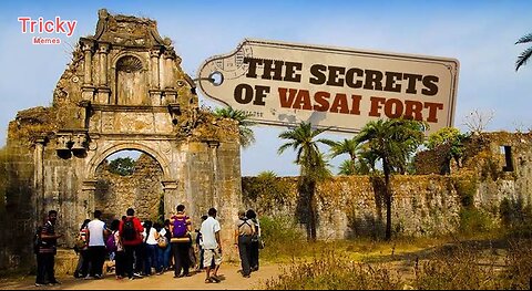Vasai Fort exploration