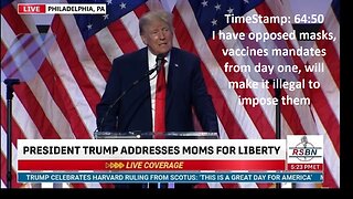 President Trump: I’ve opposed masks, vaccines mandates from day one, make it illegal to impose them PA 6.30.23