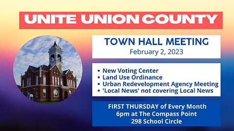 Unite Union County TOWN HALL MEETING- February 2023
