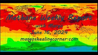 Methane Weekly Report with Margo (June 16, 2024)