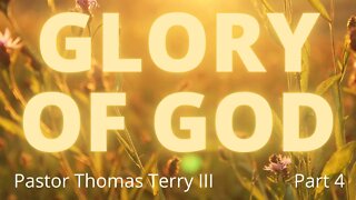 Glory of God #4: Brings Fullness of Joy - FAF 9/29/19
