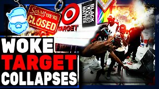 Woke Target COLLAPSES & Just Abandoned BLM Promise Shuts Down Stores In Woke Cities & Stock TANKS