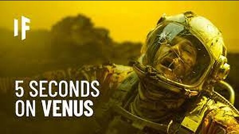 What If You Spent 5 Seconds on Venus <<