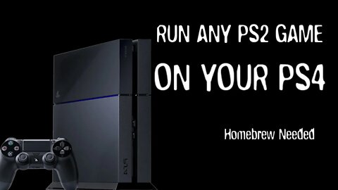 How to run ANY PS2 game on your PS4