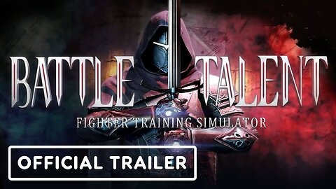 Battle Talent - Official Trailer