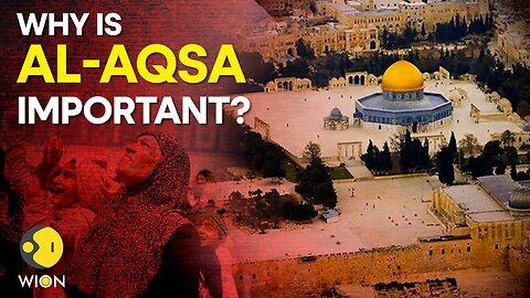 Al-Aqsa: key to understanding the Israel-Palestine conflict | Untangled