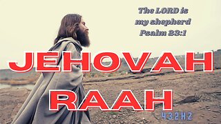 Jehovah Raah • Psalm 23:1 Music by Matt Savina