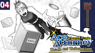 Phoenix Wright: Ace Attorney - Trials and Tribulations Part 4