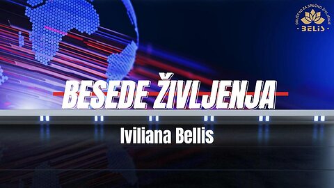 BESEDE ŽIVLJENJA | Iviliana Bellis