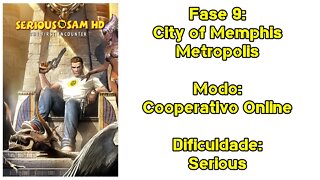 Serious Sam HD: The First Encounter - Cooperativo Online - Dificuldade: Serious - Fase 9