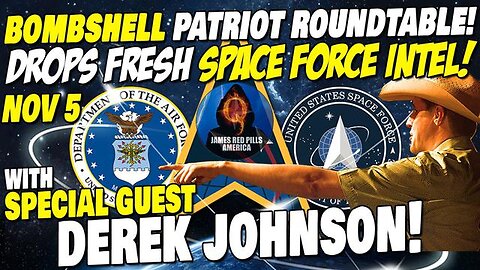 DEREK JOHNSON DROPS SPACE FORCE MOABS! "THERE'S NO ESCAPING THE GLOBAL CRIMINAL CARTEL TAKE DOWN!"