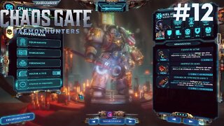UPANDO OS RECRUTAS - Warhammer 40,000: Chaos Gate - Daemonhunters - [Gameplay PT-BR] Parte 12
