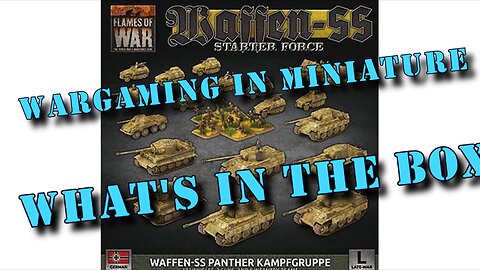 🔴 What's in the Box ☺ 15mm Flames of War ww2 German SS Panther Kampfgruppe