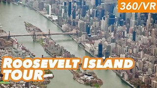 Virtual Tour of NYC's Roosevelt Island (360/VR)