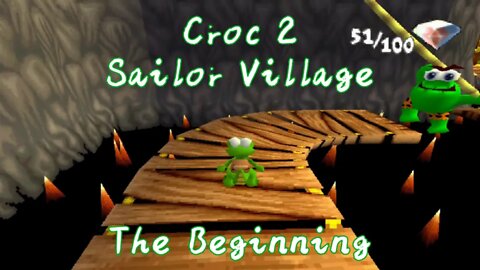 Croc 2: Sailor Village (The Beginning)