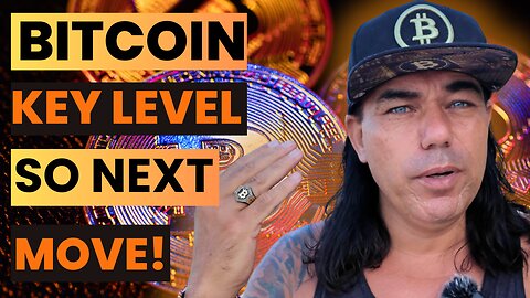 NEXT BITCOIN MOVE DEPENDS ON THIS KEY LEVEL AND MIGHT BE THE OPPOSITE OF WHAT YOU EXPECT!