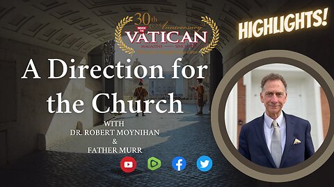 A Direction for the Church - Live Stream highlights with Father Murr