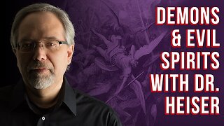 Demons and evil spirits in Scripture: Dr. Michael Heiser