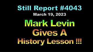 Mark Levin Gives A History Lesson !!!, 4043