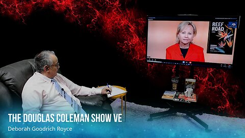 The Douglas Coleman Show VE with Deborah Goodrich Royce