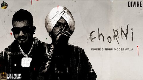 CHORNI (Official Video) SIDHU MOOSE WALA | DIVINE