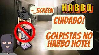 HABBO - CUIDADO! GOLPISTAS NO HABBO HOTEL ‹ BOOMER ›