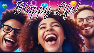 How To Live A Happy Life: The Science of Happiness