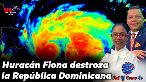 HURACÁN FIONA DESTROZA LA REPUBLICA DOMINICANA