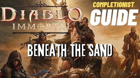 Diablo Immortal Beneath the Sand Quest Guide