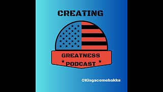 CREATING GREATNESS PODCAST ENDORSES DONALD J. TRUMP FOR PRESIDENT