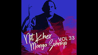 Nit Khair Manga Sohneya Nusrat Fateh Ali Khan