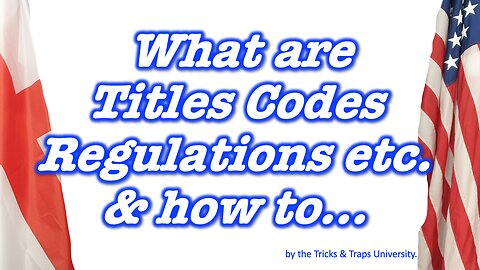 1st Time in history What are Titles Codes Regulations and how to use them 17-11-22