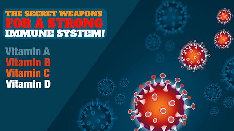 ''The Secret Weapons For A Strong Immune System''
