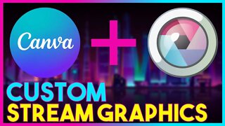 Create Custom Streaming Graphics FREE with Canva + Pixlr