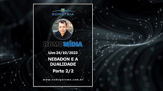 Live 24/20/2023 - NEBADON E A DUALIDADE - PARTE 2/2