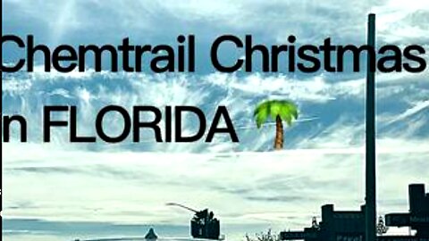 Chemtrail Christmas In Florida
