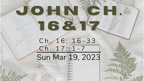 Gospel of John, Part 31