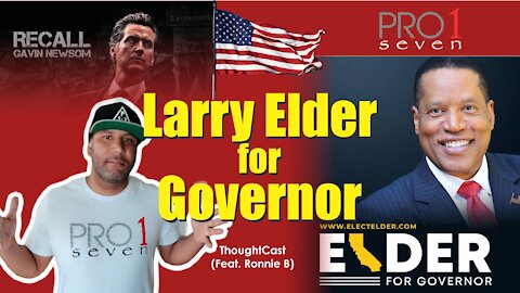 Larry Elder for Governor (VOTE YES ON RECALL)!)