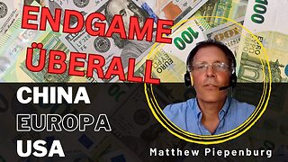 Matthew Piepenburg Interview: (Fiat-) Endgame überall - China, Europa, USA & wo bleibt Gold?