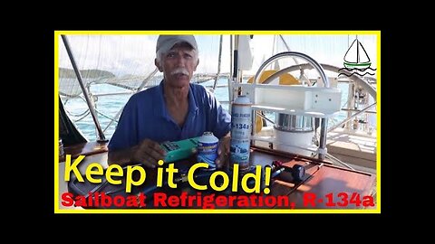 Sailboat Refrigeration Tips- (Keep food cold in the galley!) Patrick Childress Sailing Tips #11