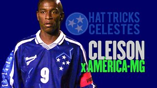 Cleison vs América-MG - Hat tricks celestes