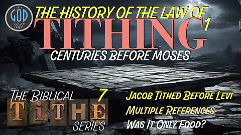 Biblical Tithe Series: Part 7: The History of the Law of Tithing