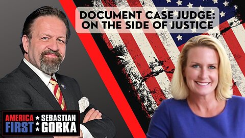 Document case judge: On the side of justice. Julie Kelly with Sebastian Gorka on AMERICA First